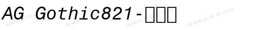 AG Gothic821字体转换